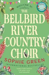 Bellbird River Country Choir: A heartwarming story about new friends and new starts from the international bestseller цена и информация | Фантастика, фэнтези | 220.lv