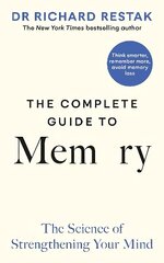Complete Guide to Memory: The Science of Strengthening Your Mind цена и информация | Самоучители | 220.lv
