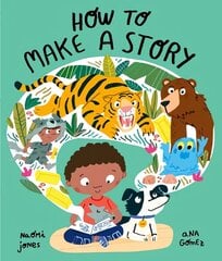How to Make a Story 1 цена и информация | Книги для малышей | 220.lv