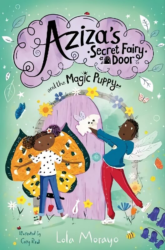 Aziza's Secret Fairy Door and the Magic Puppy cena un informācija | Grāmatas pusaudžiem un jauniešiem | 220.lv