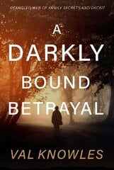 Darkly Bound Betrayal цена и информация | Фантастика, фэнтези | 220.lv