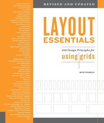 Layout Essentials Revised and Updated: 100 Design Principles for Using Grids цена и информация | Книги об искусстве | 220.lv