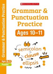 Grammar and Punctuation Practice Ages 10-11 cena un informācija | Grāmatas pusaudžiem un jauniešiem | 220.lv