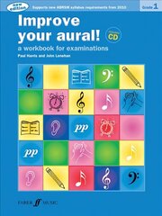 Improve your aural! Grade 1: A Workbook For Aural Examinations New edition cena un informācija | Mākslas grāmatas | 220.lv