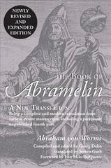 Book of Abramelin: A New Translation 2nd Revised edition цена и информация | Духовная литература | 220.lv