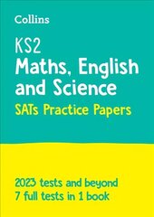 KS2 Maths, English and Science SATs Practice Papers: For the 2023 Tests cena un informācija | Grāmatas pusaudžiem un jauniešiem | 220.lv