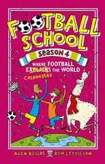 Football School Season 4: Where Football Explains the World cena un informācija | Grāmatas pusaudžiem un jauniešiem | 220.lv