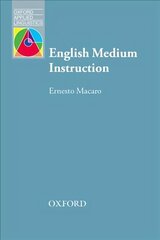 English Medium Instruction: Content and language in policy and practice cena un informācija | Svešvalodu mācību materiāli | 220.lv