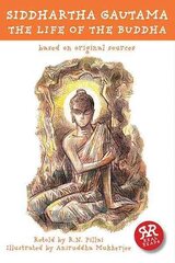 Siddhartha Gautama: Life of The Buddha, The Adapted edition цена и информация | Книги для подростков и молодежи | 220.lv