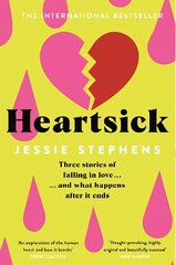 Heartsick: Three Stories of Falling in Love . . . And What Happens After it Ends цена и информация | Романы | 220.lv