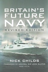 Britain's Future Navy цена и информация | Книги по социальным наукам | 220.lv