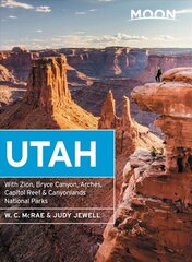 Moon Utah (Fourteenth Edition): With Zion, Bryce Canyon, Arches, Capitol Reef & Canyonlands National Parks 14th ed. цена и информация | Путеводители, путешествия | 220.lv