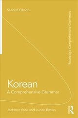 Korean: A Comprehensive Grammar 2nd edition цена и информация | Пособия по изучению иностранных языков | 220.lv