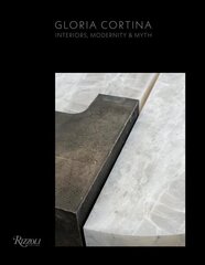 Gloria Cortina: Interiors, Modernity & Myth цена и информация | Книги по архитектуре | 220.lv