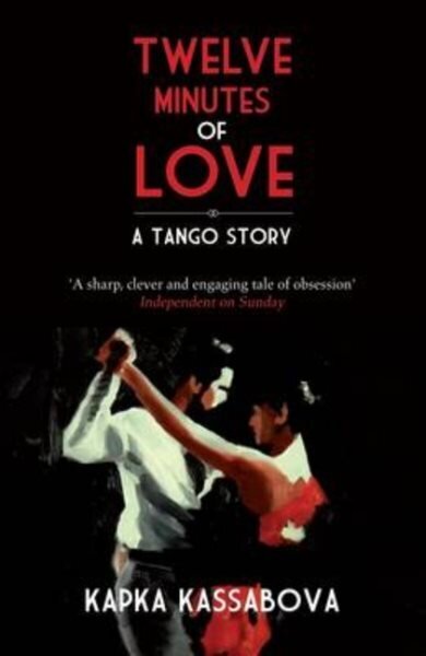 Twelve Minutes of Love: A Tango Story cena un informācija | Biogrāfijas, autobiogrāfijas, memuāri | 220.lv
