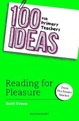 100 Ideas for Primary Teachers: Reading for Pleasure цена и информация | Книги по социальным наукам | 220.lv