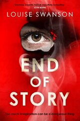 End of Story: The most original thriller you'll read this year with a twist you won't see coming цена и информация | Фантастика, фэнтези | 220.lv