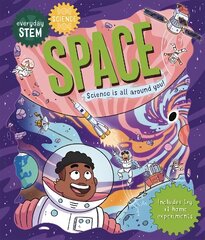 Everyday STEM Science - Space цена и информация | Книги для подростков и молодежи | 220.lv