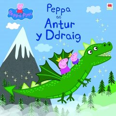 Peppa ac Antur y Ddraig цена и информация | Книги для малышей | 220.lv