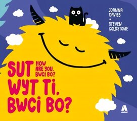 Sut Wyt Ti, Bwci Bo? / How Are You, Bwci Bo? Bilingual edition cena un informācija | Grāmatas mazuļiem | 220.lv