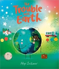 The Trouble with Earth cena un informācija | Grāmatas mazuļiem | 220.lv