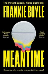 Meantime: The gripping debut crime novel from Frankie Boyle cena un informācija | Fantāzija, fantastikas grāmatas | 220.lv