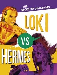Loki vs Hermes: The Trickster Showdown цена и информация | Книги для подростков и молодежи | 220.lv