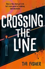 Crossing the Line цена и информация | Книги для подростков  | 220.lv