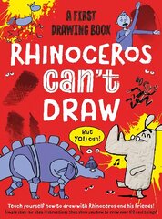 Rhino Can't Draw, But You Can!: A first drawing book цена и информация | Книги для подростков  | 220.lv