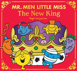 Mr Men Little Miss: The New King цена и информация | Книги для малышей | 220.lv