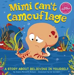 Mimi Can't Camouflage: A Story About Believing In Yourself cena un informācija | Grāmatas mazuļiem | 220.lv