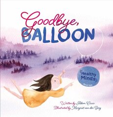 Goodbye, Balloon cena un informācija | Grāmatas mazuļiem | 220.lv
