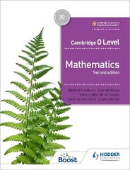 Cambridge O Level Mathematics Second edition cena un informācija | Grāmatas pusaudžiem un jauniešiem | 220.lv