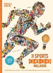 Sports Timeline Wallbook: Unfold the Story of Sport - from the Ancient Olympics to the Present Day! цена и информация | Книги для подростков и молодежи | 220.lv