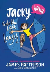 Jacky Ha-Ha Gets the Last Laugh: (Jacky Ha-Ha 3) цена и информация | Книги для подростков и молодежи | 220.lv