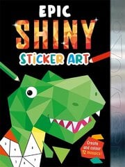 Epic Shiny Sticker Art cena un informācija | Grāmatas mazuļiem | 220.lv