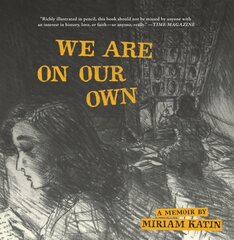 We Are On Our Own: A Memoir цена и информация | Фантастика, фэнтези | 220.lv