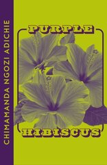 Purple Hibiscus Collins Modern Classics edition cena un informācija | Fantāzija, fantastikas grāmatas | 220.lv