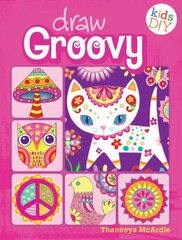 Draw Groovy: Groovy Girls Do-It-Yourself Drawing & Coloring Book цена и информация | Книги для подростков и молодежи | 220.lv