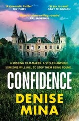 Confidence: The NEW page-turning thriller from the New York Times bestselling author of Conviction цена и информация | Фантастика, фэнтези | 220.lv