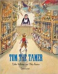 Tom the Tamer цена и информация | Книги для самых маленьких | 220.lv