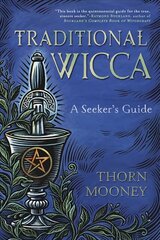 Traditional Wicca: A Seeker's Guide цена и информация | Самоучители | 220.lv