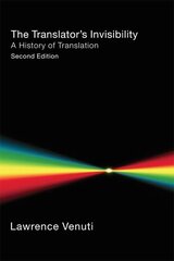 Translator's Invisibility: A History of Translation cena un informācija | Svešvalodu mācību materiāli | 220.lv