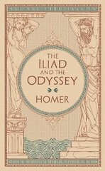 Iliad & The Odyssey (Barnes & Noble Collectible Editions): (Barnes & Noble Collectible Classics: Omnibus Edition) Revised, Bonded Leather cena un informācija | Fantāzija, fantastikas grāmatas | 220.lv