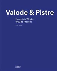 Valode & Pistre: Complete Works: 1980 to Present цена и информация | Книги об архитектуре | 220.lv