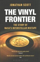 Vinyl Frontier: The Story of NASA's Interstellar Mixtape cena un informācija | Mākslas grāmatas | 220.lv
