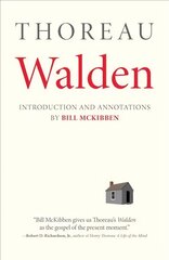 Walden: With an Introduction and Annotations by Bill McKibben: With An Introduction And Annotations By Bill McKibben cena un informācija | Grāmatas par veselīgu dzīvesveidu un uzturu | 220.lv