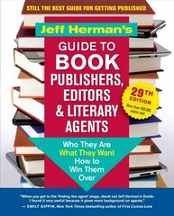 Jeff Herman's Guide to Book Publishers, Editors & Literary Agents, 29th Edition: Who They Are, What They Want, How to Win Them Over 29th Revised edition цена и информация | Исторические книги | 220.lv