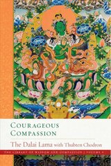 Courageous Compassion cena un informācija | Garīgā literatūra | 220.lv