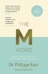M Word: Everything You Need to Know About the Menopause cena un informācija | Pašpalīdzības grāmatas | 220.lv